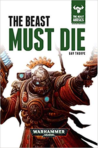 Warhammer 40k - The Beast Must Die Audiobook Free