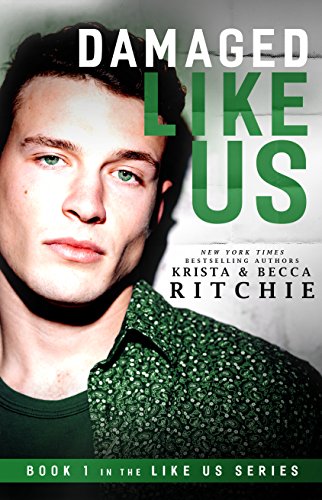 Krista Ritchie - Damaged Like Us Audio Book Free