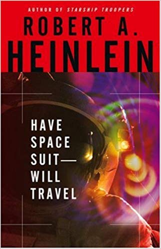 Have Space Suit Will Travel Audiobook - Robert A. Heinlein Free
