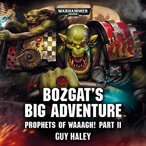 Guy Haley - Bozgat's Big Adventure Audio Book Stream